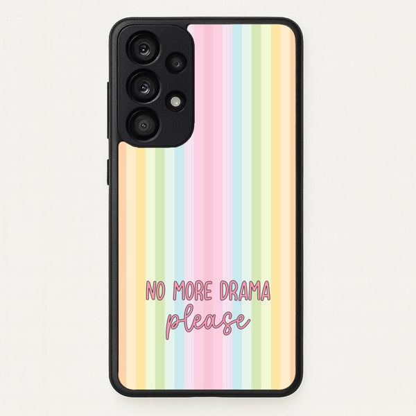 No More Drama Please  - Quotes Phone Case for Galaxy A53