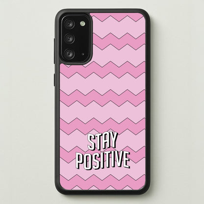 Stay Positive  - Quotes Phone Case for Galaxy Note 20