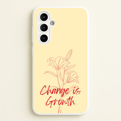 Change Is Growth Orchid  - Quotes Phone Case for Galaxy A54