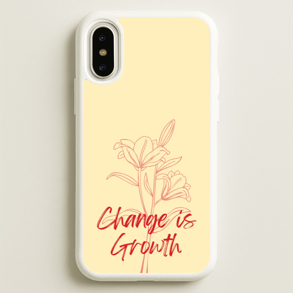 Change Is Growth Orchid  - Quotes Phone Case for iPhone X / XS