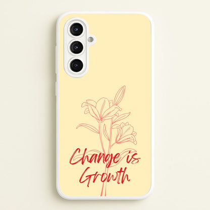 Change Is Growth Orchid  - Quotes Phone Case for Galaxy A16