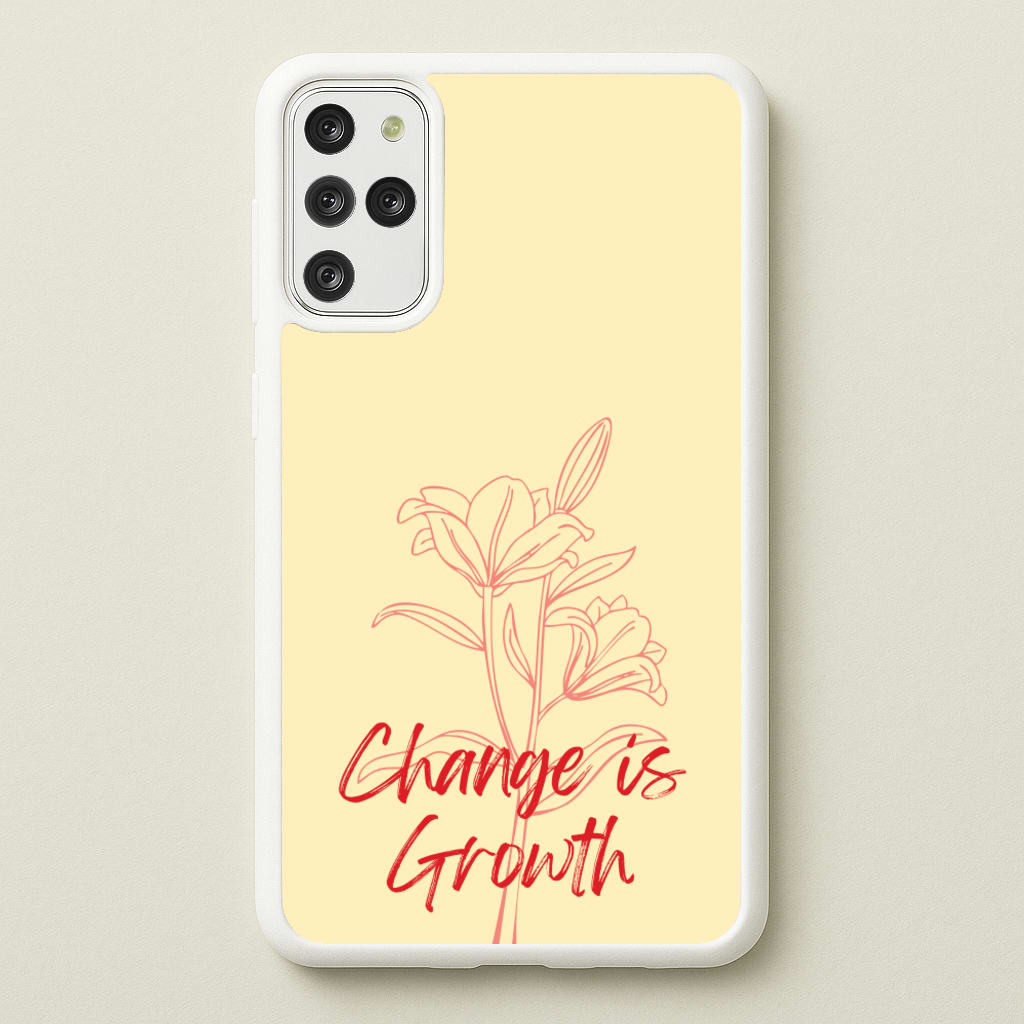 Change Is Growth Orchid  - Quotes Phone Case for Galaxy S20 Plus
