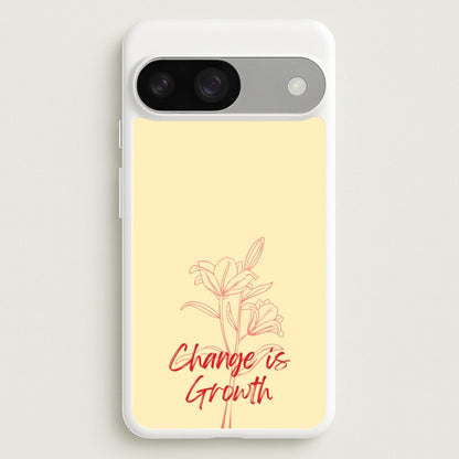Change Is Growth Orchid  - Quotes Phone Case for Google Pixel 9 / 9 Pro