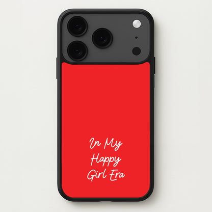 In My Happy Girl Era Red Phone Case for iPhone 17 Pro Max