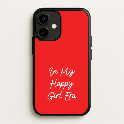 In My Happy Girl Era Red  - Quotes Phone Case for iPhone 12 / 12 Pro