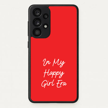 In My Happy Girl Era Red  - Quotes Phone Case for Galaxy A33