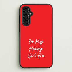 In My Happy Girl Era Red  - Quotes Phone Case for Galaxy A14