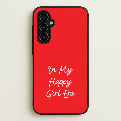In My Happy Girl Era Red  - Quotes Phone Case for Galaxy A54
