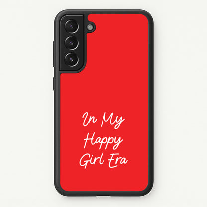 In My Happy Girl Era Red  - Quotes Phone Case for Galaxy S22 Plus