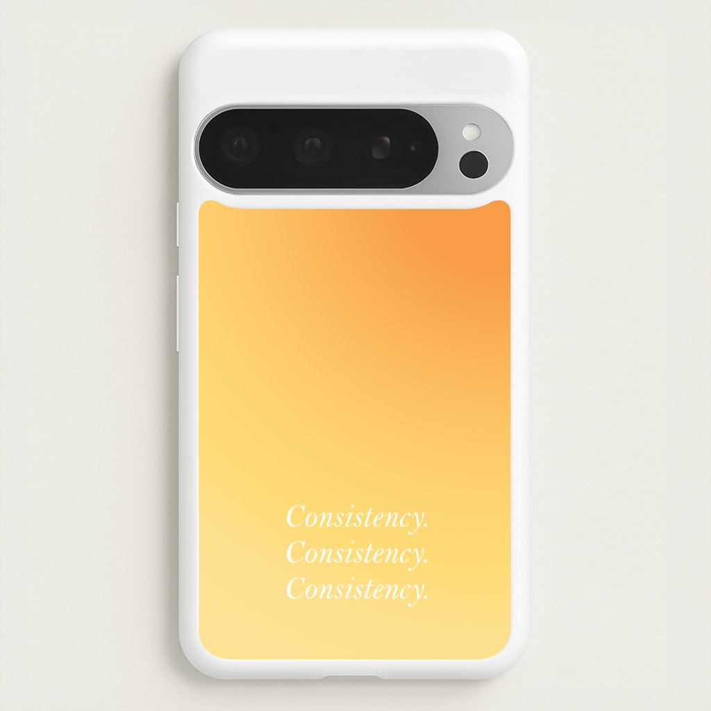 Consistency Yellow  - Quotes Phone Case for Google Pixel 9 Pro XL