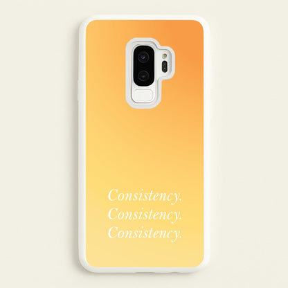 Consistency Yellow  - Quotes Phone Case for Galaxy S9 Plus