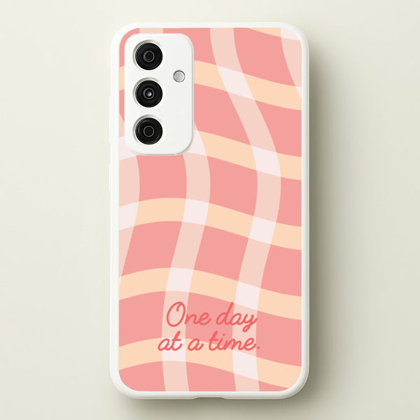 One Day At A Time  - Quotes Phone Case for Galaxy A55
