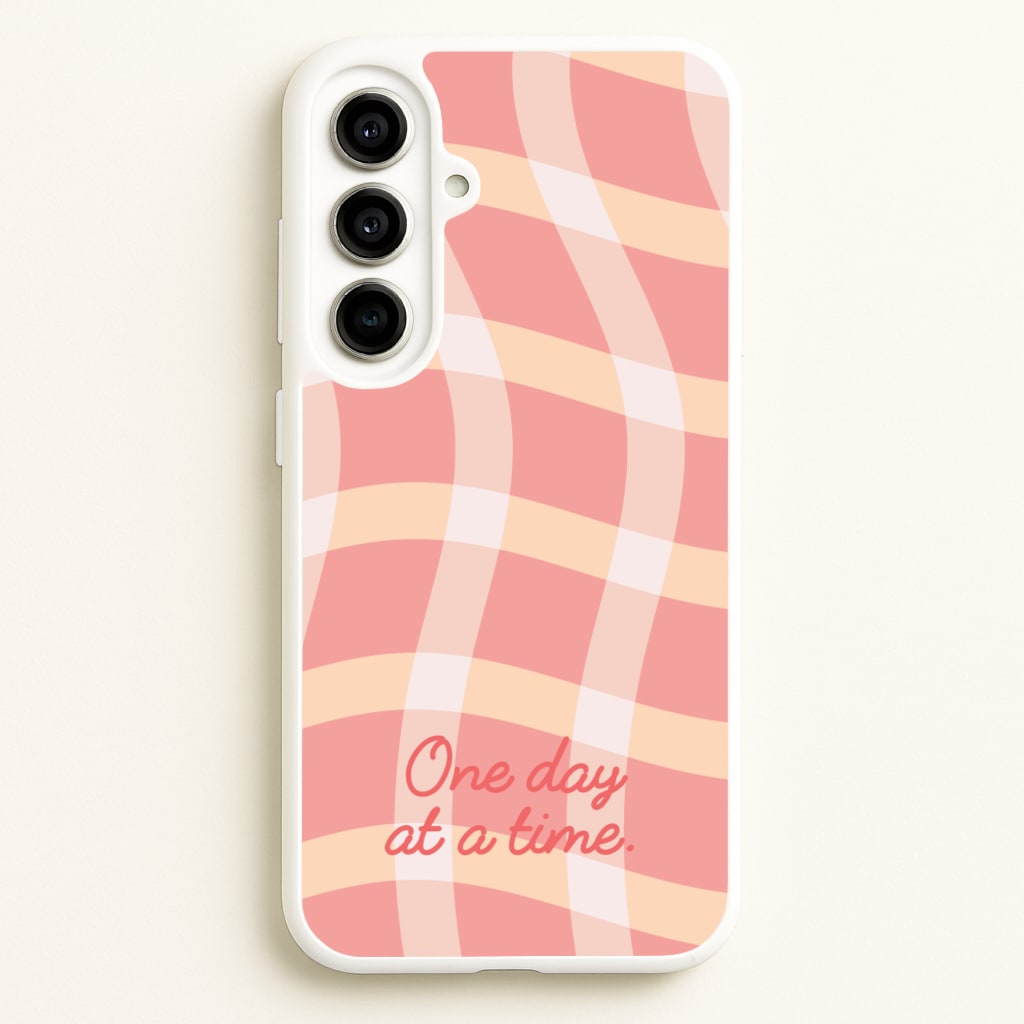 One Day At A Time  - Quotes Phone Case for Galaxy A56