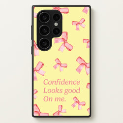 Coquette Confidence Looks Good On Me  - Quotes Phone Case for Galaxy S24 Ultra