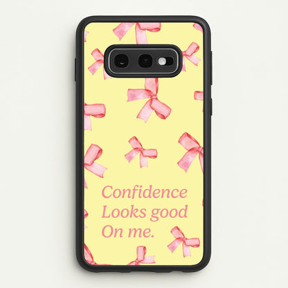 Coquette Confidence Looks Good On Me  - Quotes Phone Case for Galaxy S10e