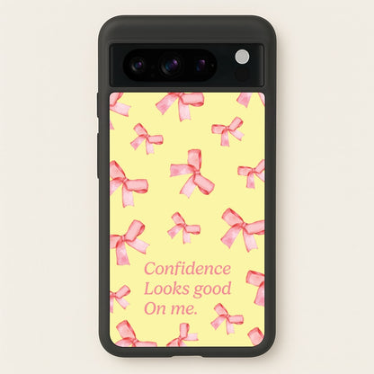 Coquette Confidence Looks Good On Me  - Quotes Phone Case for Google Pixel 8 Pro