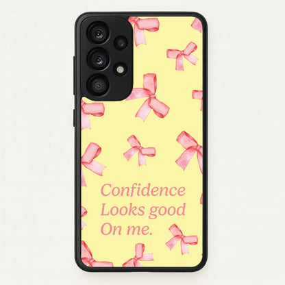 Coquette Confidence Looks Good On Me  - Quotes Phone Case for Galaxy A33
