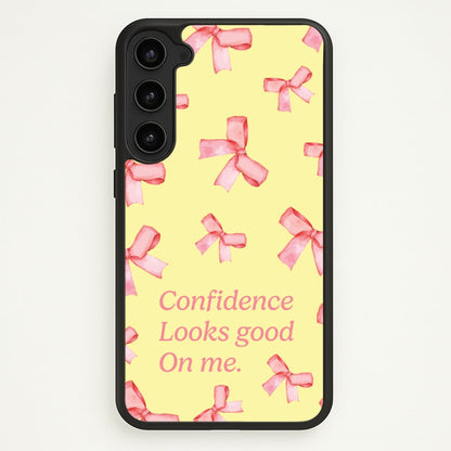 Coquette Confidence Looks Good On Me  - Quotes Phone Case for Galaxy S23 Plus