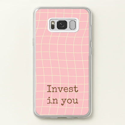 Invest In You, Baby Pink  - Quotes Phone Case for Galaxy S8