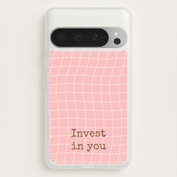 Invest In You, Baby Pink  - Quotes Phone Case for Google Pixel 9 Pro XL