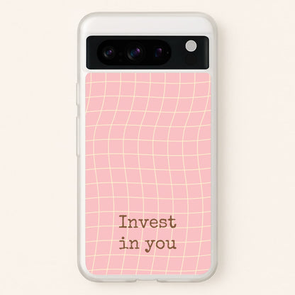 Invest In You, Baby Pink  - Quotes Phone Case for Google Pixel 8 Pro