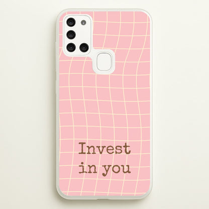 Invest In You, Baby Pink  - Quotes Phone Case for Galaxy A21s