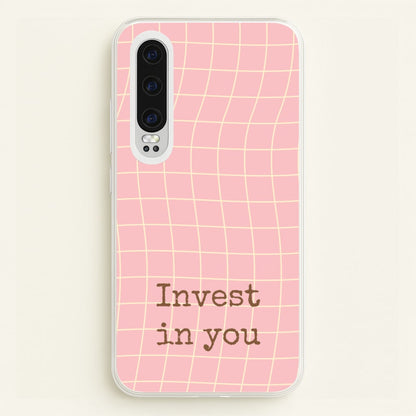 Invest In You, Baby Pink  - Quotes Phone Case for Huawei P30
