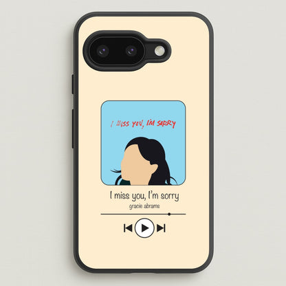I Miss You - Abrams  - Gracie Abrams Phone Case for Google Pixel 9a