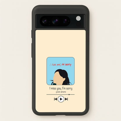 I Miss You - Abrams  - Gracie Abrams Phone Case for Google Pixel 8 Pro