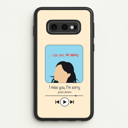 I Miss You - Abrams  - Gracie Abrams Phone Case for Galaxy S10e