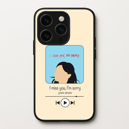 I Miss You - Abrams  - Gracie Abrams Phone Case for iPhone 15 Pro