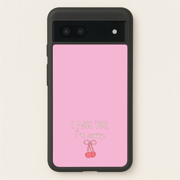 I Miss You , I'm Sorry - Abrams  - Gracie Abrams Phone Case for Google Pixel 6a
