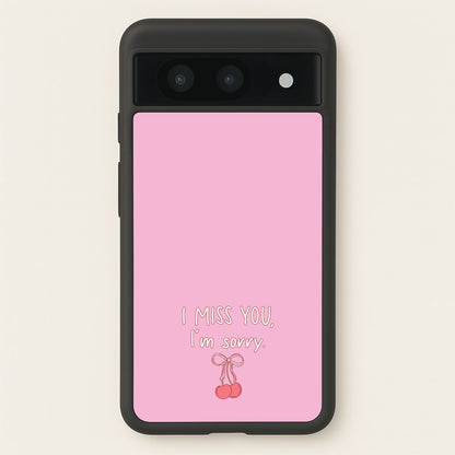 I Miss You , I'm Sorry - Abrams  - Gracie Abrams Phone Case for Google Pixel 8a