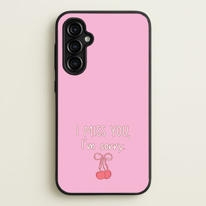 I Miss You , I'm Sorry - Abrams  - Gracie Abrams Phone Case for Galaxy A54