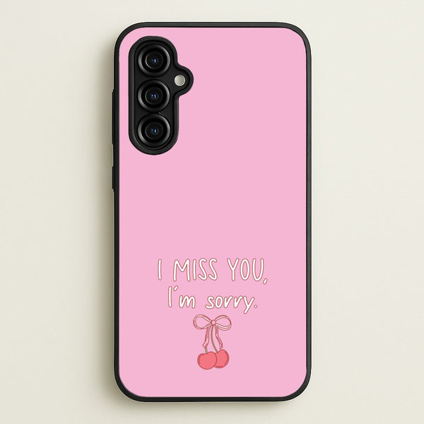 I Miss You , I'm Sorry - Abrams  - Gracie Abrams Phone Case for Galaxy A54