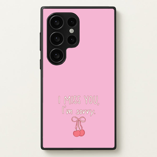 I Miss You , I'm Sorry - Abrams  - Gracie Abrams Phone Case for Galaxy S24 Ultra