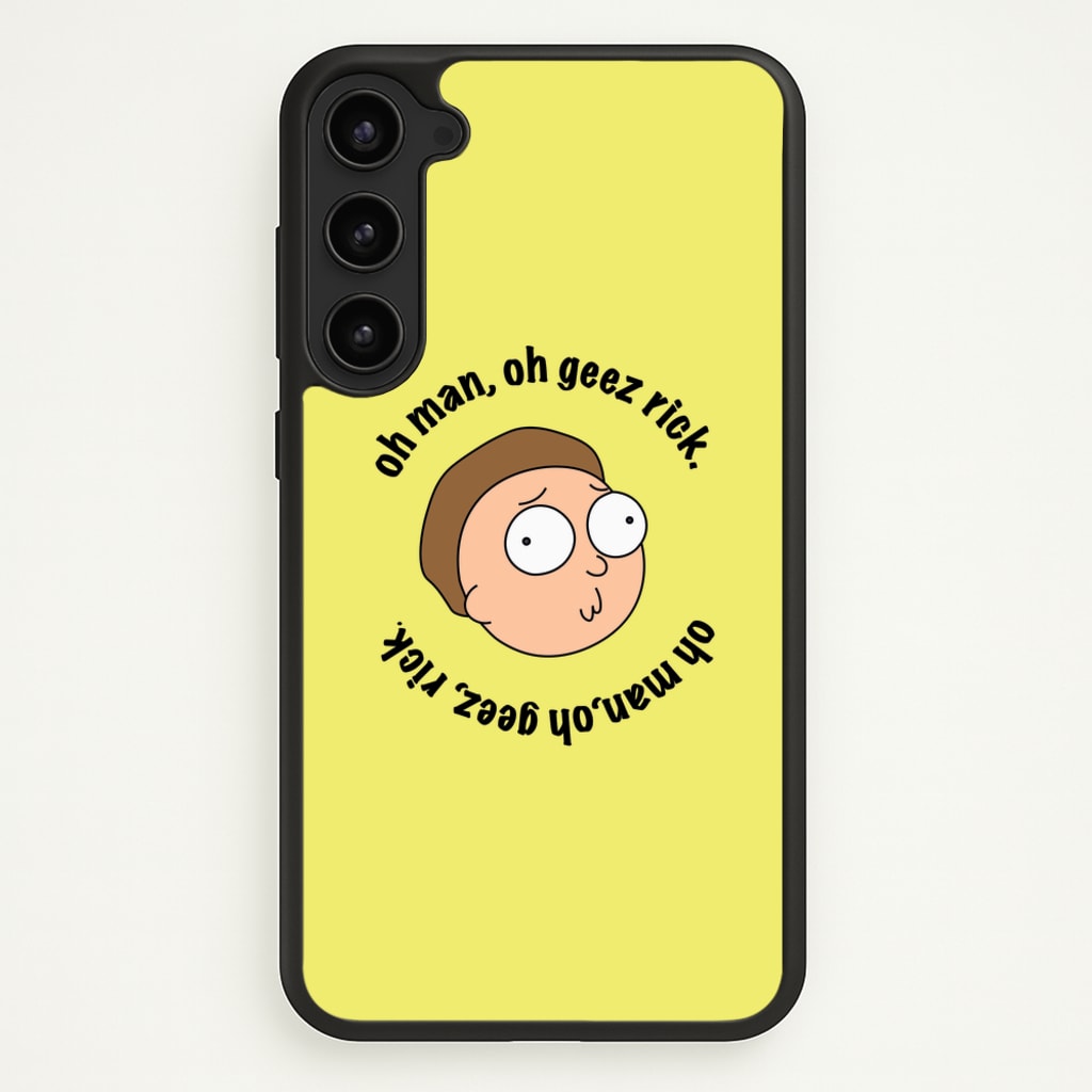 Oh man, oh geez Rick - RAM  - Rick And Morty Phone Case for Galaxy S23 Plus