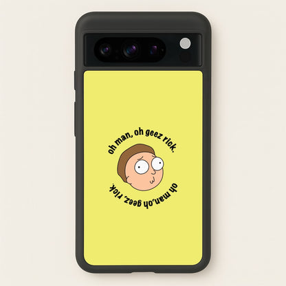Oh man, oh geez Rick - RAM  - Rick And Morty Phone Case for Google Pixel 8 Pro