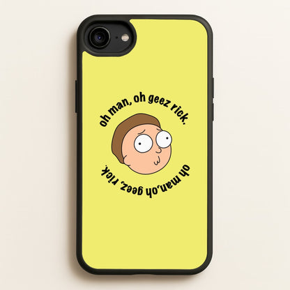 Oh man, oh geez Rick - RAM  - Rick And Morty Phone Case for iPhone 6 / 7 / 8 / SE
