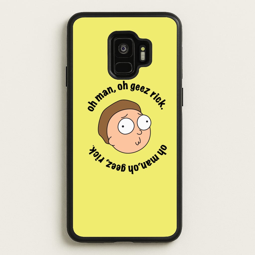 Oh man, oh geez Rick - RAM  - Rick And Morty Phone Case for Galaxy S9