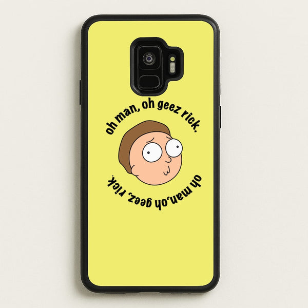 Oh man, oh geez Rick - RAM  - Rick And Morty Phone Case for Galaxy S9