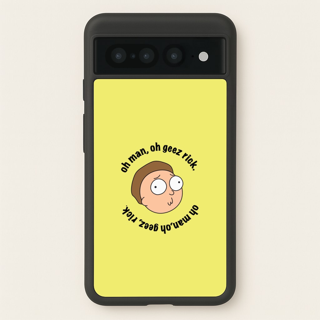 Oh man, oh geez Rick - RAM  - Rick And Morty Phone Case for Google Pixel 7 Pro