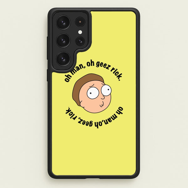 Oh man, oh geez Rick - RAM  - Rick And Morty Phone Case for Galaxy S23 Ultra