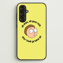 Oh man, oh geez Rick - RAM  - Rick And Morty Phone Case for Galaxy S23FE