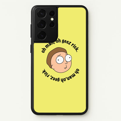 Oh man, oh geez Rick - RAM  - Rick And Morty Phone Case for Galaxy S21 Ultra