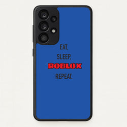 Eat, sleep, repeat  - Roblox Phone Case for Galaxy A53