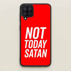 Red Not Today Satan - Drag Queen's Drag Race  - RuPaul Phone Case for Galaxy A12