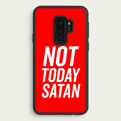 Red Not Today Satan - Drag Queen's Drag Race  - RuPaul Phone Case for Galaxy S9 Plus