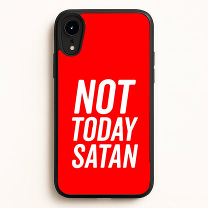 Red Not Today Satan - Drag Queen's Drag Race  - RuPaul Phone Case for iPhone XR