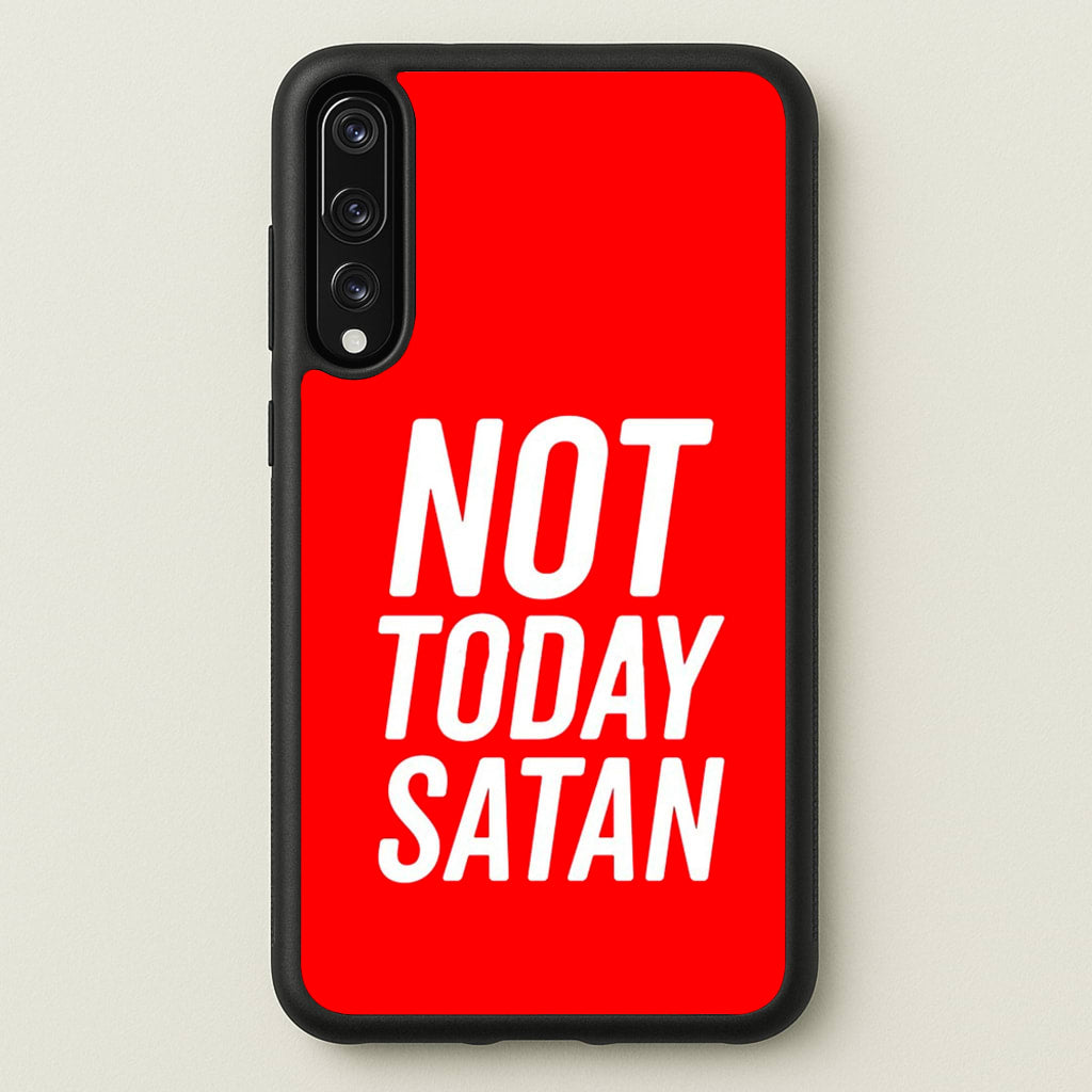 Red Not Today Satan - Drag Queen's Drag Race  - RuPaul Phone Case for Huawei P20 Pro